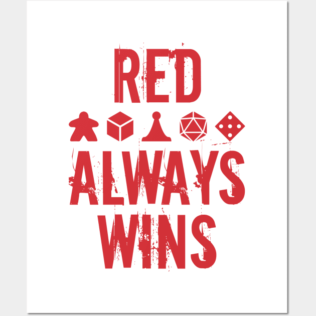 Red Always Wins Wall Art by WinCondition